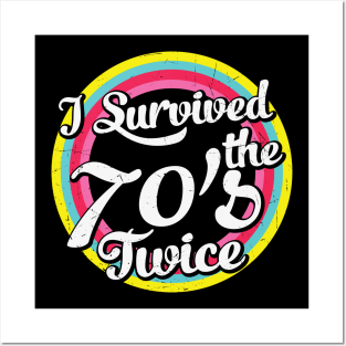 I survived the 70's twice funny retro 80th Birthday Gift for Men Women Posters and Art